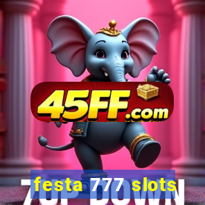 festa 777 slots